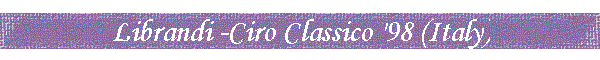 Librandi -Ciro Classico '98 (Italy)