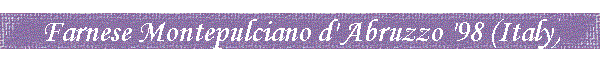 Farnese Montepulciano d' Abruzzo '98 (Italy)