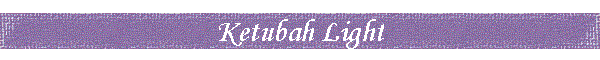 Ketubah Light