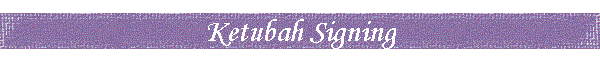 Ketubah Signing
