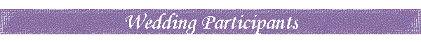 Wedding Participants