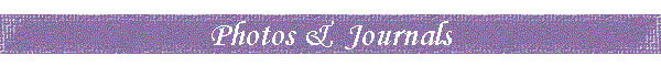 Photos &  Journals