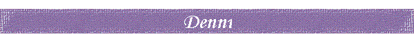 Denni