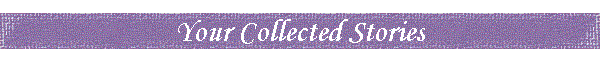 Your Collected Stories